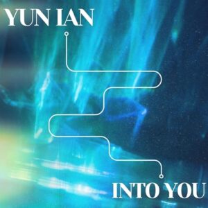 INTO YOU